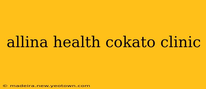 allina health cokato clinic