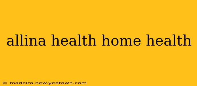 allina health home health