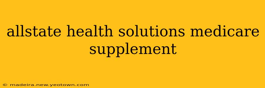 allstate health solutions medicare supplement
