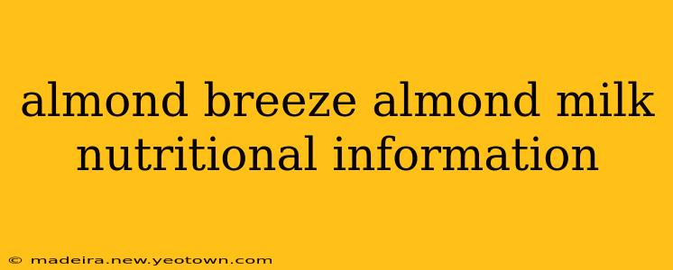 almond breeze almond milk nutritional information