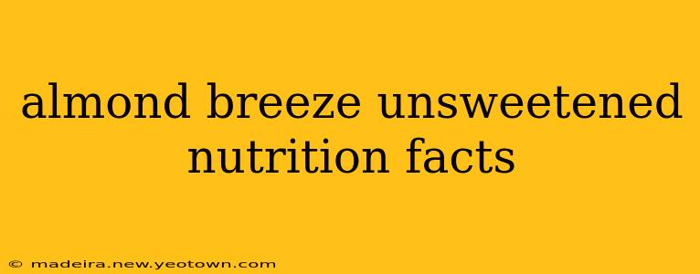 almond breeze unsweetened nutrition facts