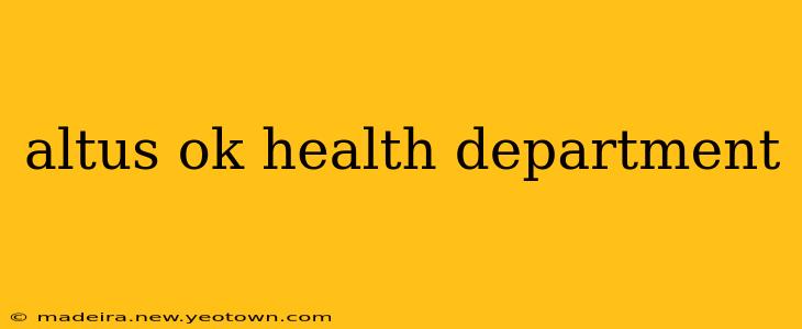 altus ok health department