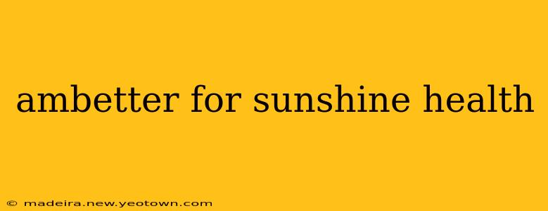 ambetter for sunshine health