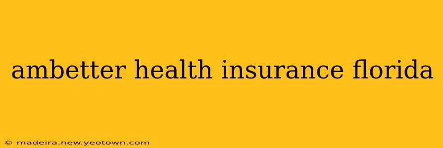 ambetter health insurance florida