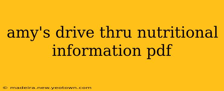 amy's drive thru nutritional information pdf