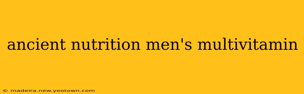 ancient nutrition men's multivitamin