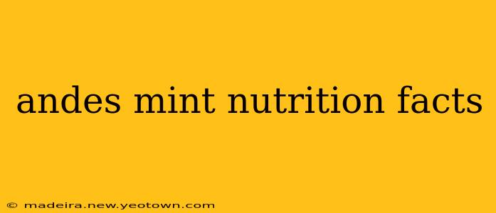 andes mint nutrition facts