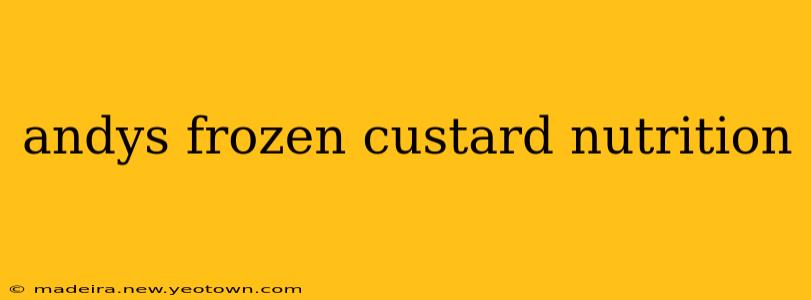 andys frozen custard nutrition