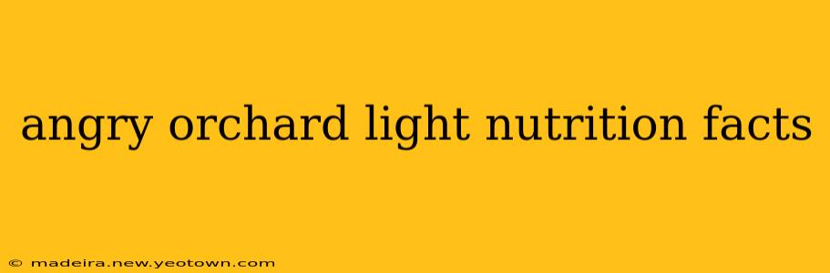 angry orchard light nutrition facts