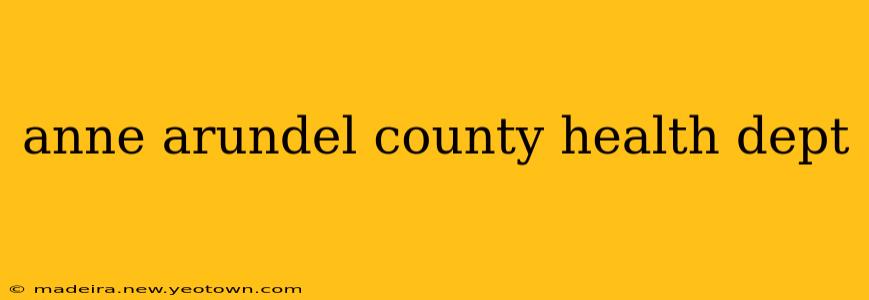anne arundel county health dept