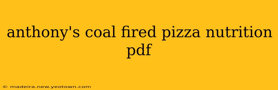 anthony's coal fired pizza nutrition pdf