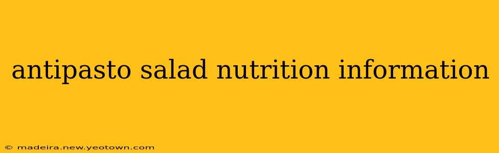 antipasto salad nutrition information