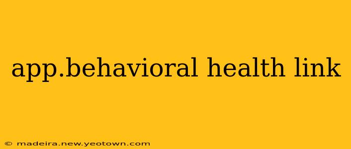 app.behavioral health link