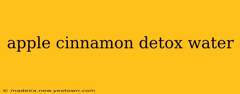 apple cinnamon detox water