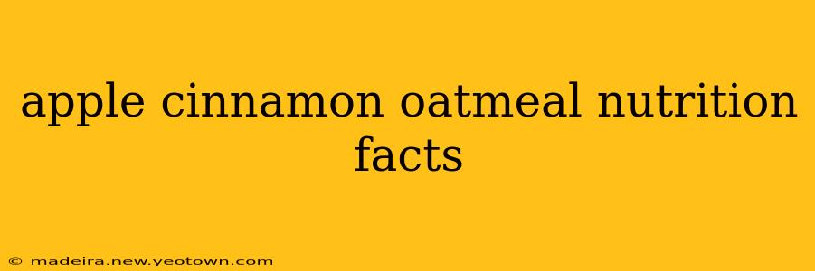 apple cinnamon oatmeal nutrition facts