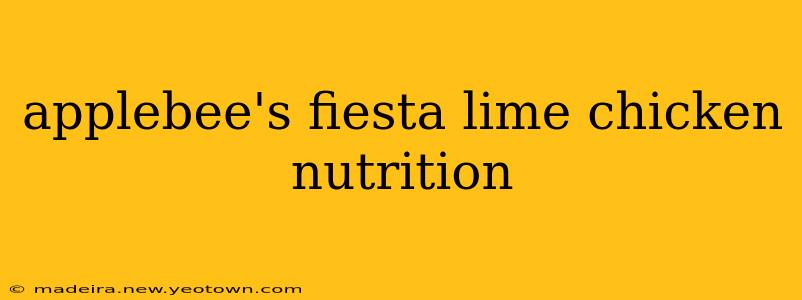 applebee's fiesta lime chicken nutrition