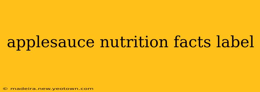 applesauce nutrition facts label