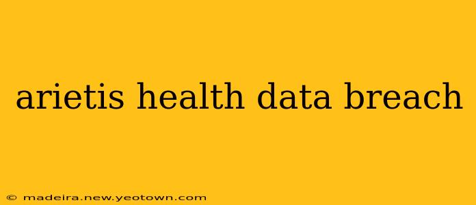 arietis health data breach