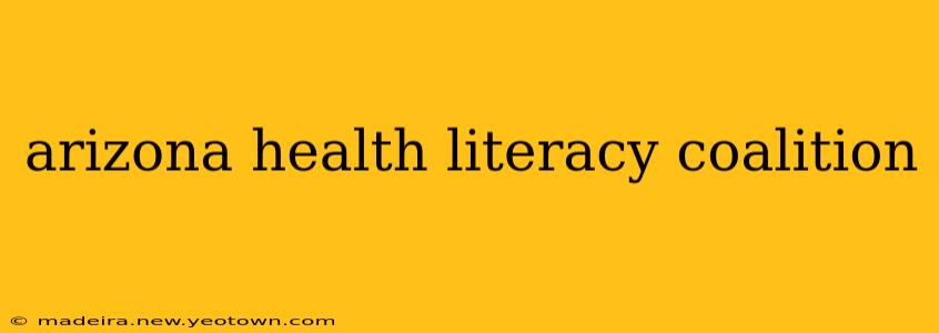 arizona health literacy coalition