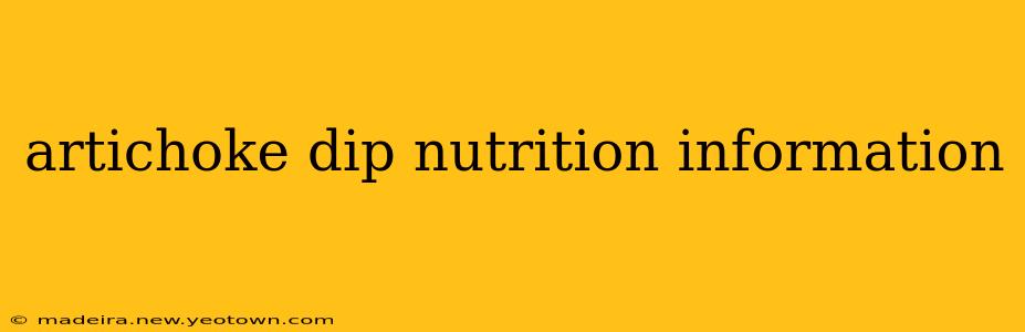 artichoke dip nutrition information