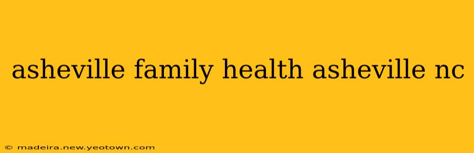 asheville family health asheville nc