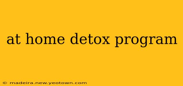 at home detox program