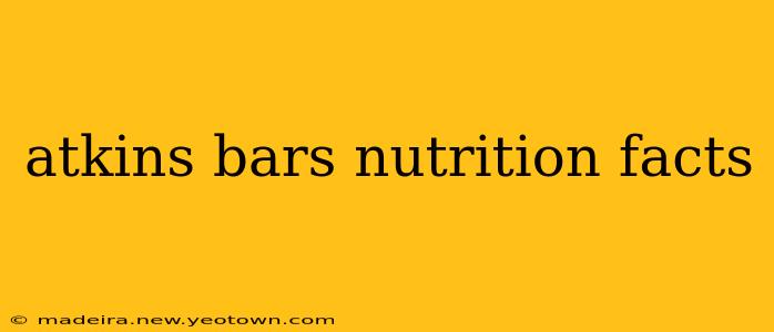 atkins bars nutrition facts