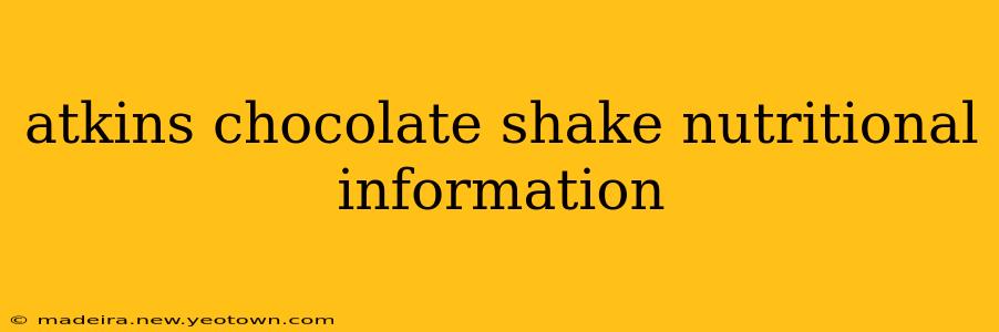atkins chocolate shake nutritional information