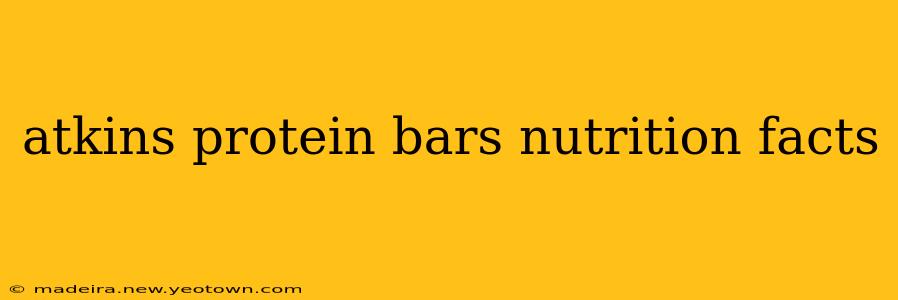 atkins protein bars nutrition facts