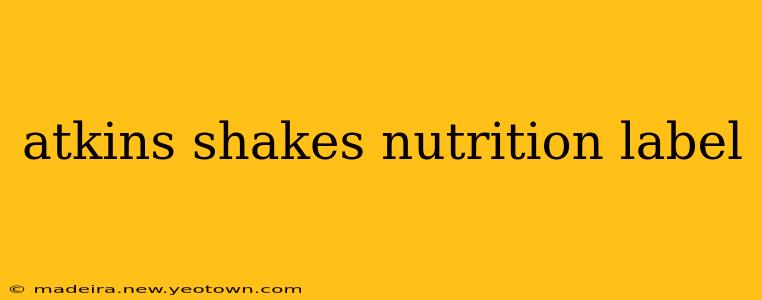 atkins shakes nutrition label