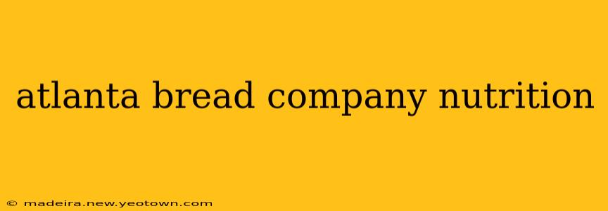 atlanta bread company nutrition