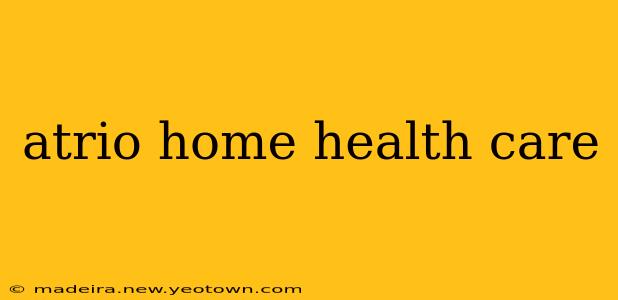 atrio home health care