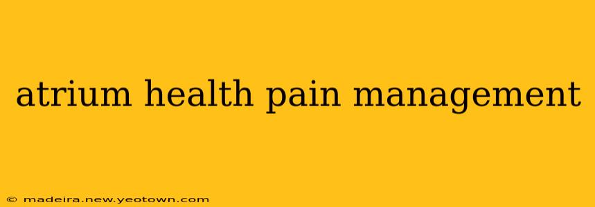 atrium health pain management