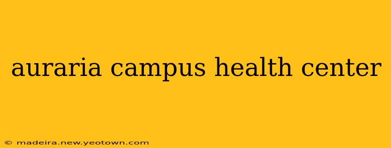 auraria campus health center