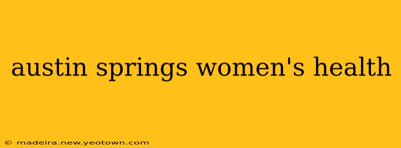 austin springs women's health