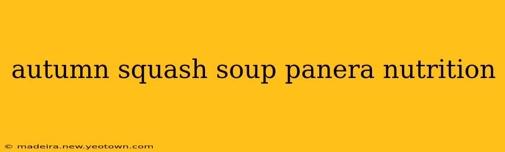 autumn squash soup panera nutrition