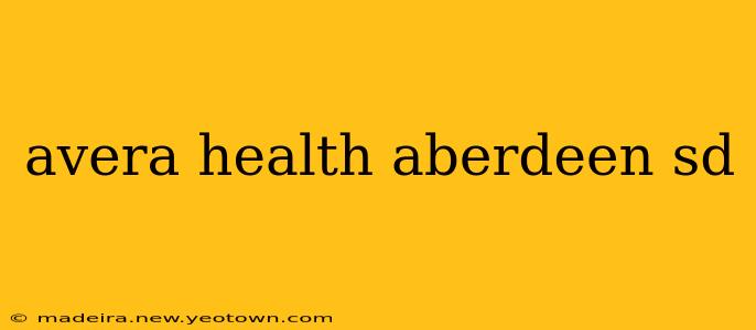 avera health aberdeen sd