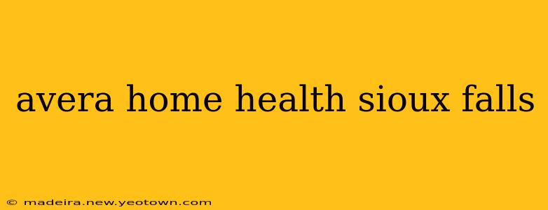 avera home health sioux falls
