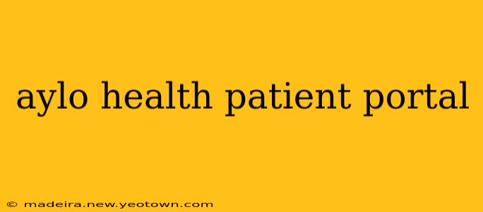 aylo health patient portal