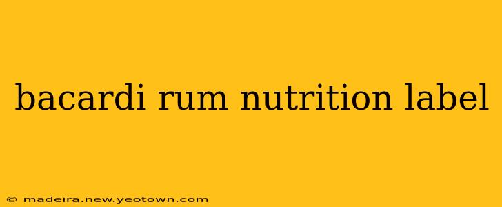 bacardi rum nutrition label