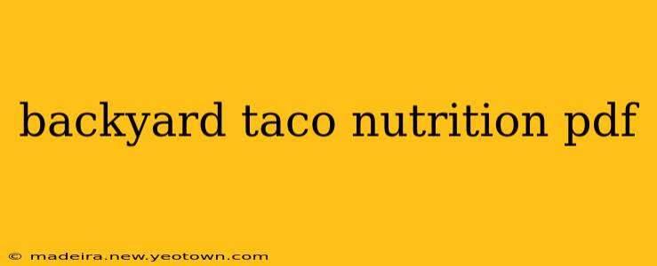backyard taco nutrition pdf