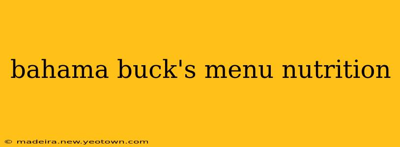 bahama buck's menu nutrition