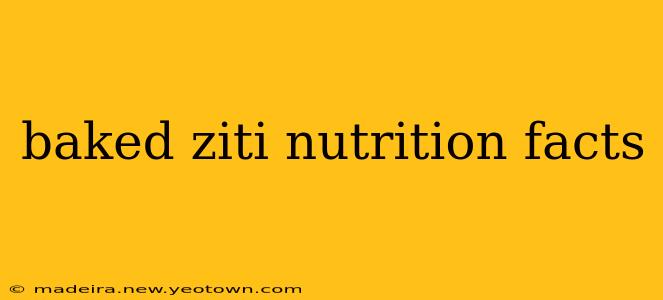 baked ziti nutrition facts