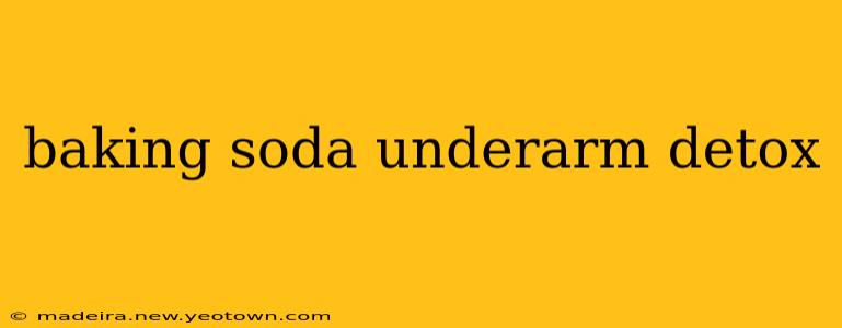 baking soda underarm detox