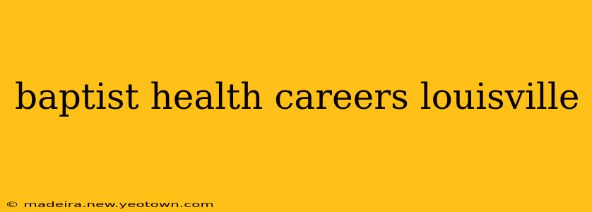 baptist health careers louisville