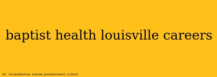 baptist health louisville careers