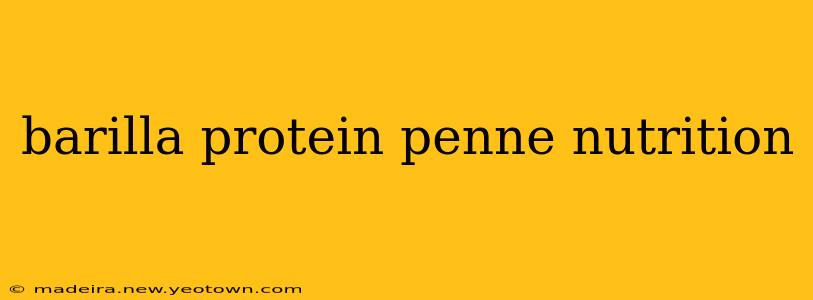 barilla protein penne nutrition