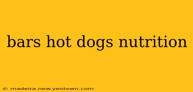 bars hot dogs nutrition