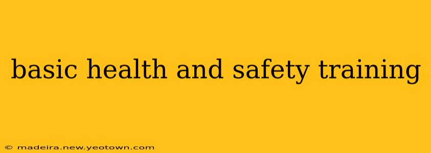 basic health and safety training