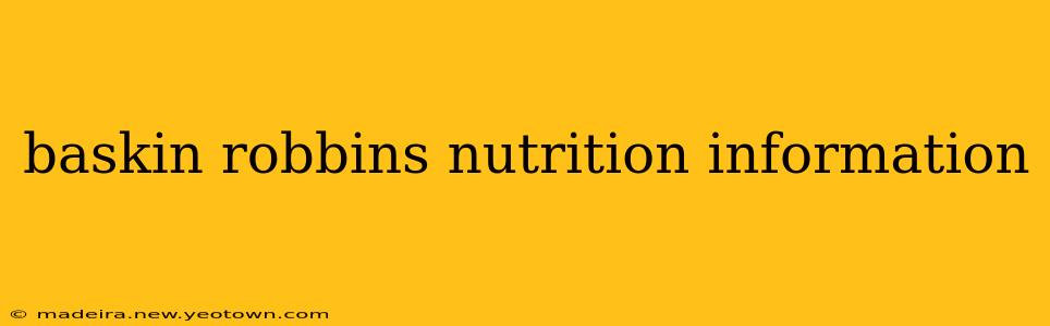 baskin robbins nutrition information